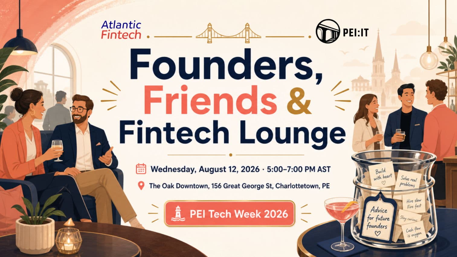 PEI Tech Week - Founders, Friends & Fintech Lounge